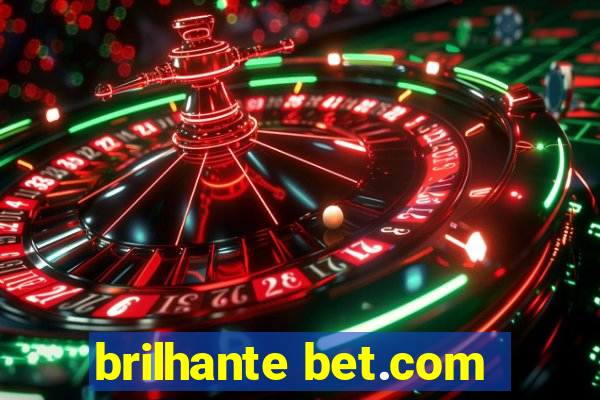 brilhante bet.com